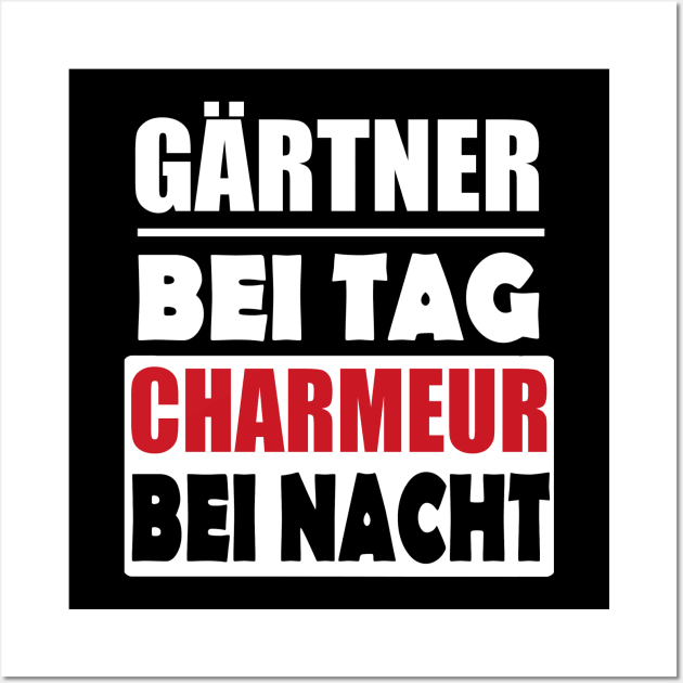 Gärtner Garten Landschaftsgärtner Hobby Spruch Wall Art by FindYourFavouriteDesign